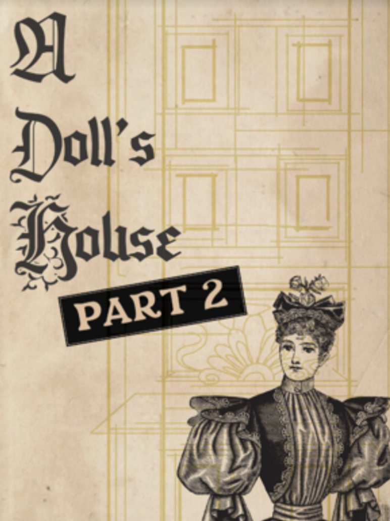 Poster Art of "A Doll's House (Part 2)". 